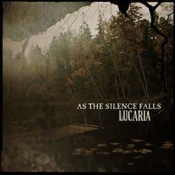 Lucaria : As the Silence Falls